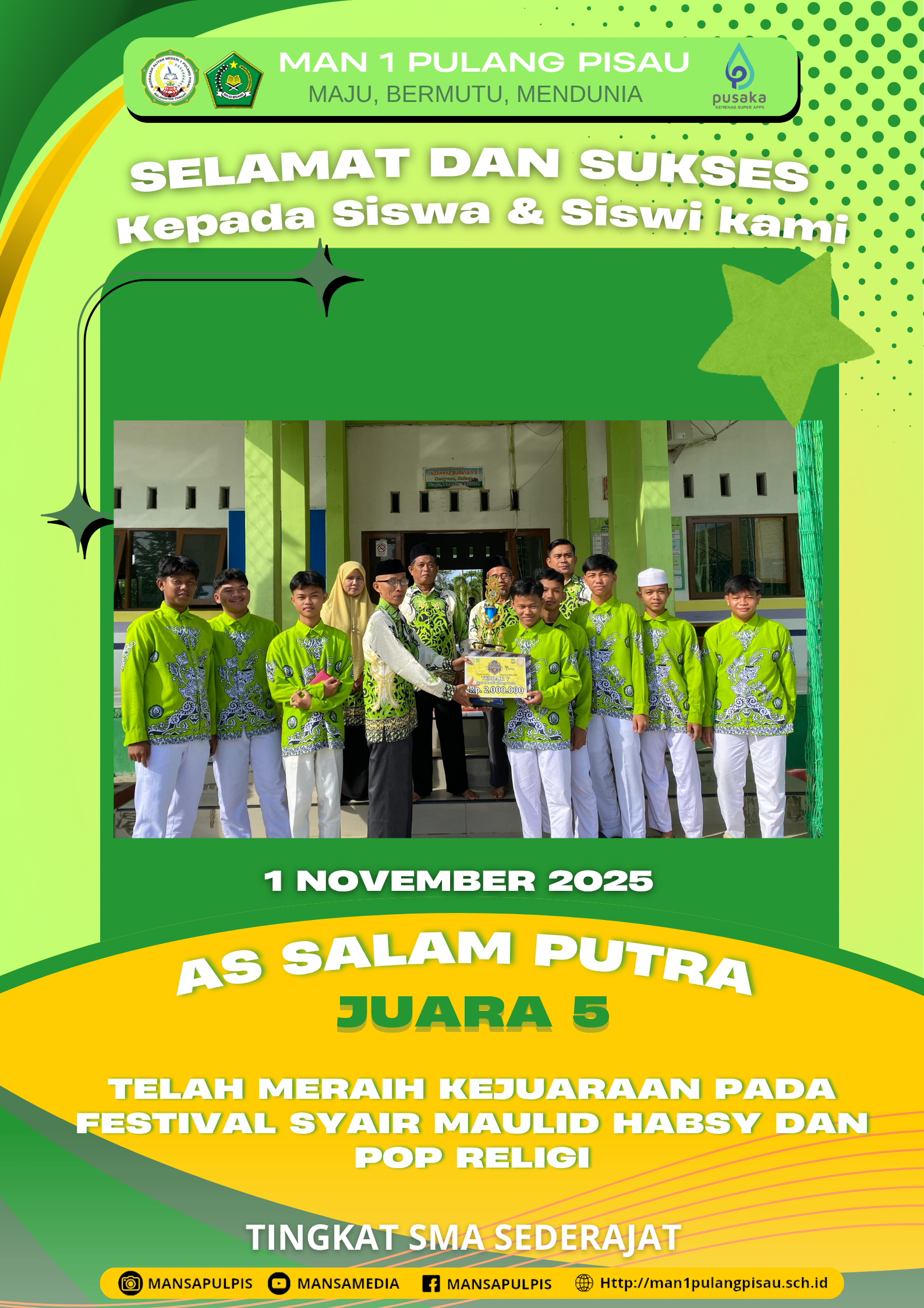 HABSYI AS SALAM PUTRA MAN 1 PULANG PISAU PLUS KETERAMPILAN BERHASIL MERAIH JUARA DALAM LOMBA SYAIR MAULID HABSYI DAN POP RELIGI TAHUN 2025